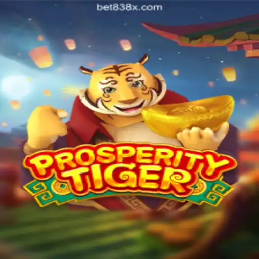 Discover the Exciting World of ProsperityTiger: A Guide to Gameplay on the 838X.COM Platform